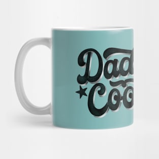 Daddy cool. Unique hand lettering for amazing dads. Mug